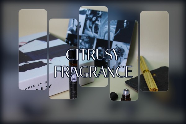 citrusy fragrance