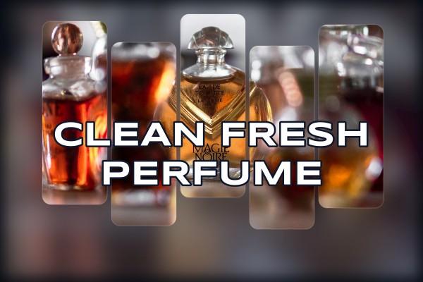 clean fresh perfume