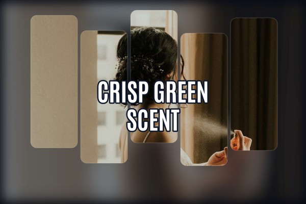 crisp green scent