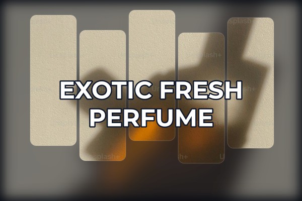 exotic fresh perfume