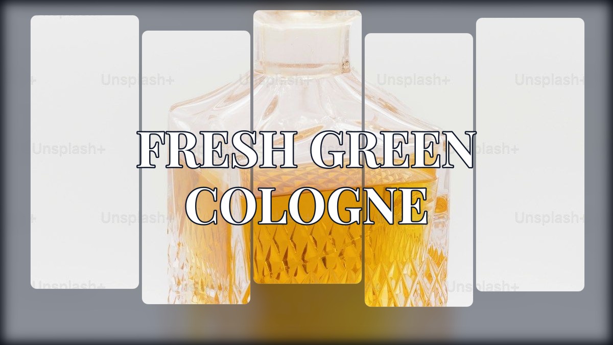 fresh green cologne