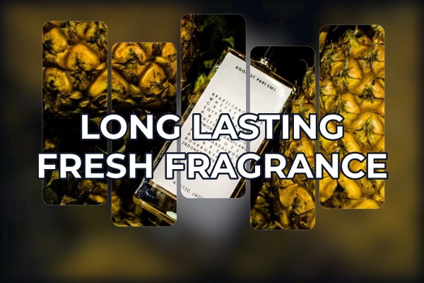 long lasting fresh fragrance